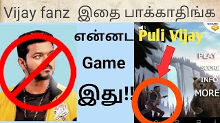Puli VS karadi Game (Troll Vijay) a new Tamil game screenshot 1