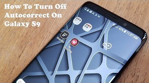 Samsung Galaxy S9 / S9 Plus - How To Turn Off Autocorrect / Predictive Text - Fliptroniks.com
