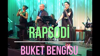 Grup Rapsodi & Buket Bengisu (Türkçe eğlence) Resimi