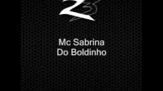 Mc Sabrina - Do Boldinho