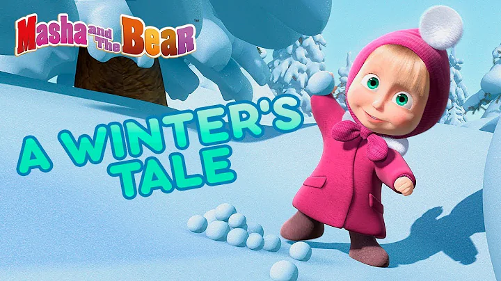 Masha and the Bear  A WINTER'S TALE  Best winter a...