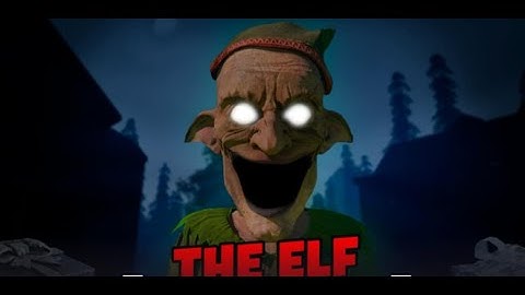 [HORROR] The Elf || 2781-4632-6626