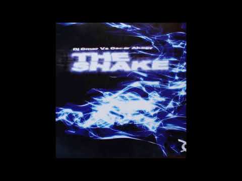 DJ Omar Vs. Oscar Akagy - The Shake (2003)