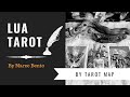 Lua Tarot by Maree Bento #luatarot #tarotmap