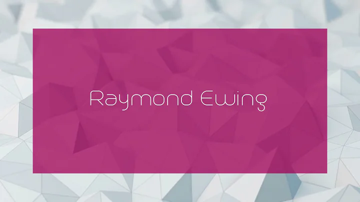 Raymond Ewing - appearance