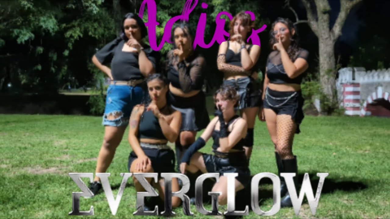[KPOP IN PUBLIC] EVERGLOW - 'adios' |DANCE COVER|