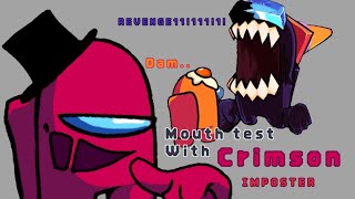 Mouth test with CRIMSON | DC2 | IMPOSTER V4
