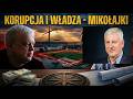 KORUPCJA, ŁAPÓWKI, GANGSTERZY - WŁADZA W MIKOŁAJKACH