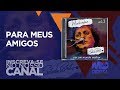 Silvio Brito - Para Meus Amigos