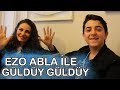 EZO ABLAM İLE SOHBET | Güldüy Güldüy Show, La La La Dünyası