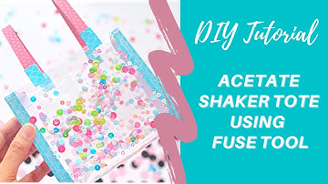 Acetate Shaker Tote | We R Memory Keepers Fuse Tool | DIY | Tutorial | Spiegelmom_Scraps Sequins