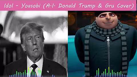 AI Music Covers: Idol by Yoasobi - Trump vs. Gru