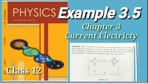 Example 3.5 | Current Electricity | Chapter 3 | Class 12th Physics |