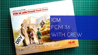 ICM 1/35 FCM 36 with French Tank Crew (35338) Review