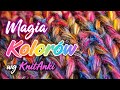Magia Kolor&oacute;w wg KnitAnki czyli zabawa kolorami #KnitAnki #dzierganie #kolor 