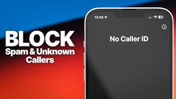 How to Block Unknown Callers & Spam on iPhone