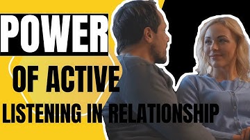 Mastering Connections: The Power of Active Listening for relationship!