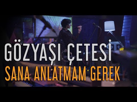 Gözyaşı Çetesi - Sana Anlatmam Gerek (Fadeout İstanbul Live)