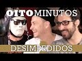 8 MINUTOS - DESIMPEDIDOS