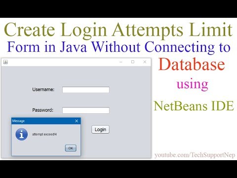How to Create Login Attempts Limit Form in Java Using NetBeans IDE?[With Source Code]