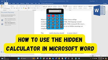 How to Use the Hidden Calculator in Microsoft Word ?
