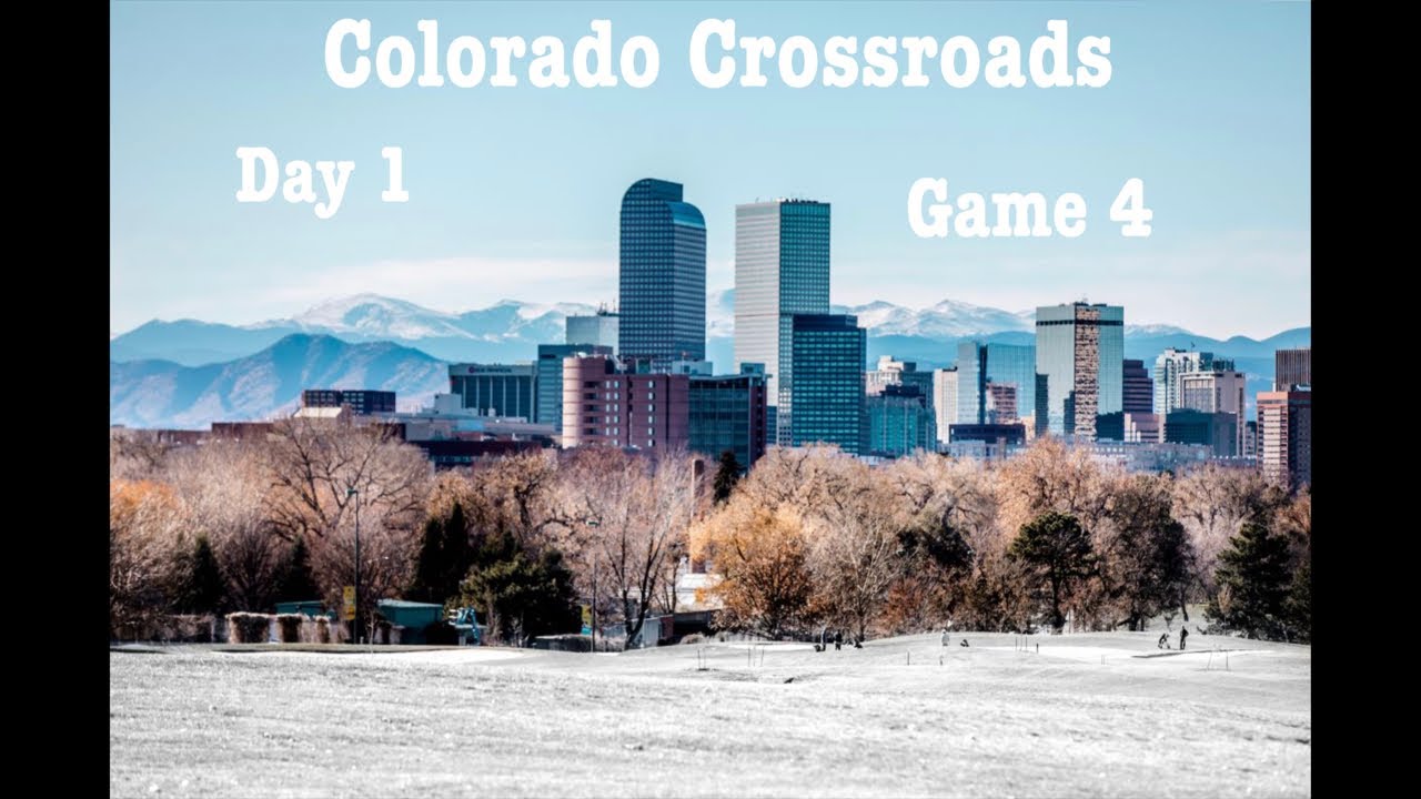 Colorado Crossroads Day 1 Game 3 YouTube