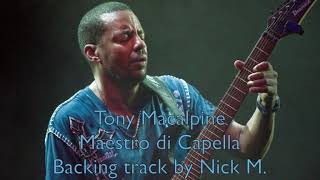 Tony MacAlpine - Maestro di Capella guitar backing track by Nick M