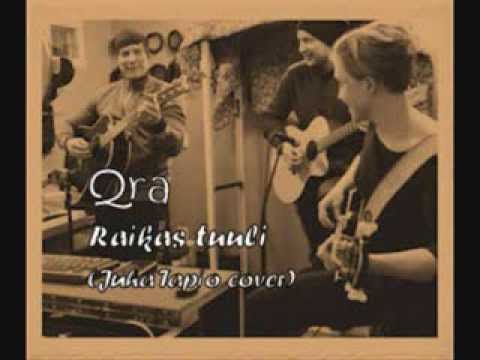 Qra - Raikas tuuli (Juha Tapio cover) - YouTube