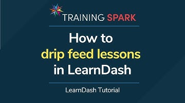 How to drip feed lessons in LearnDash
