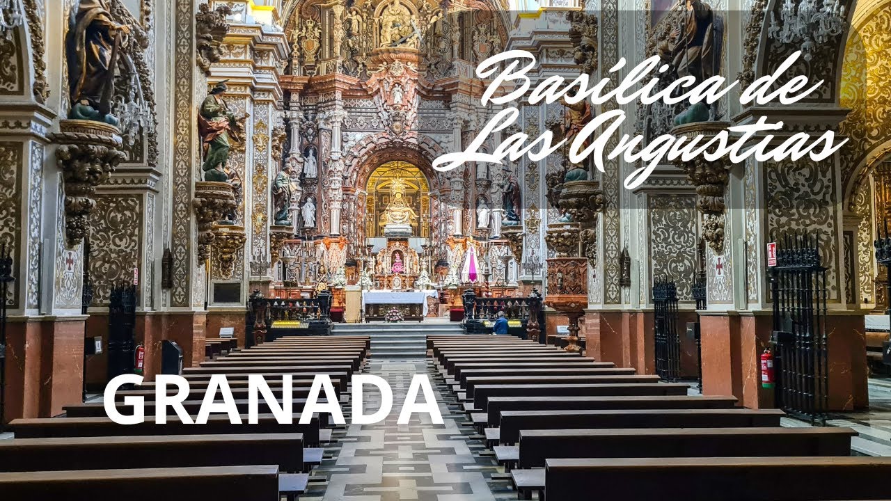 Basílica de la Virgen de las Angustias | Tesoro y Camarín | Rutas en Granada