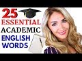 25 ACADEMIC ENGLISH words you NEED to know for IELTS, TOELF and UNIVERSITY STUDY