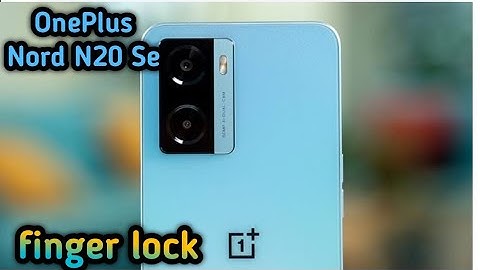 How To Set Finger Lock In Oneplus Nord  N20 Se,Fingerprint Lock Setting In Oneplus Nord  N20 Se,