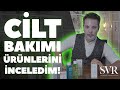 ☀️SVR ☀️ I Cilt Bakımı Ürünlerini İnceledim. 💟