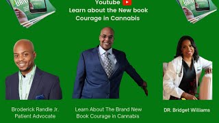 420 Live Courage in Cannabis