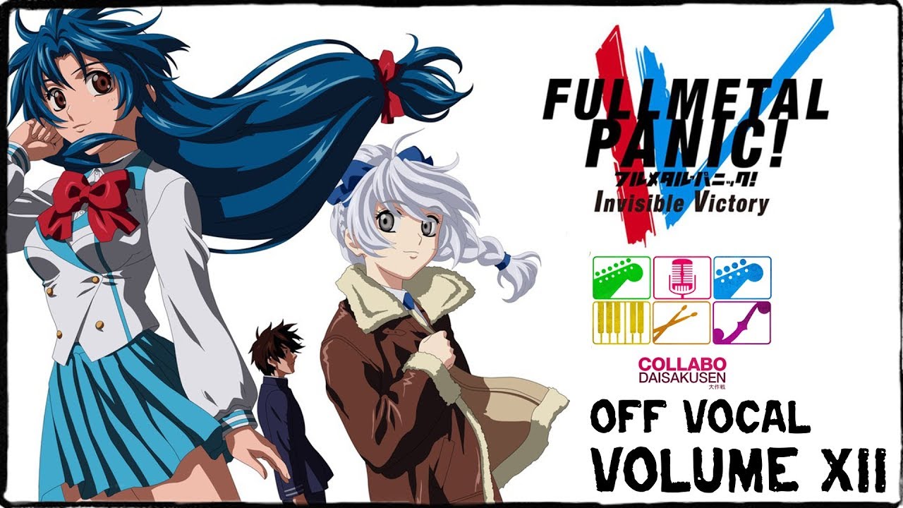 117 【Full Metal Panic! Invisible Victory OP】 Even...if
