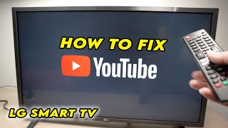 LG Smart TV: How to Fix YouTube App Not Working