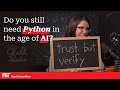 Why Learning Python Still Matters in the Age of AI 🤖