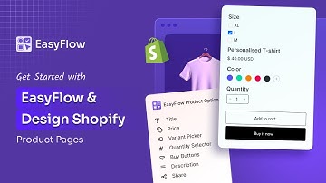 How to Install EasyFlow on Shopify & Quickly Customize Product Page Appearance?