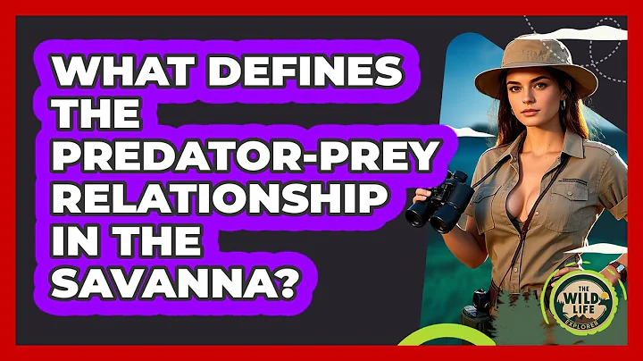 What Defines The Predator-prey Relationship In The Savanna? - The Wild Life Explorer