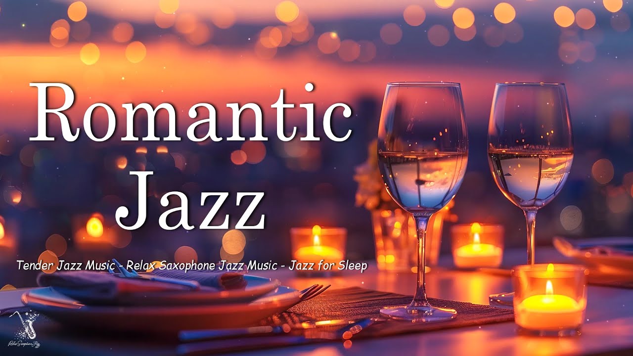 Romantic Jazz Music Instrumental Piano And Saxophone Smooth Sleep Jazz Seaside Music - Romantic Saxophone Jazz & Ethereal