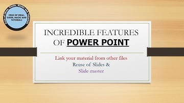 Power Point Paste Special, Master Slides, Re use Slides Function
