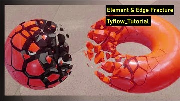 Element&edge Fracture in tyflow Tutorial