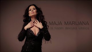 Maja Marijana - Ja nisam devojka lutalica - (Official Video 2023)