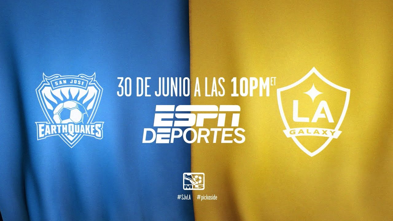 California Clasico San Jose vs LA Galaxy por ESPN Deportes YouTube