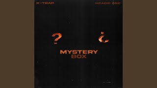 MYSTERY BOX - K-Trap & Headie One
