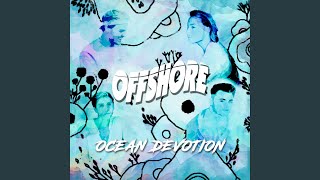 Video thumbnail of "OFFSHORE - Made In California"
