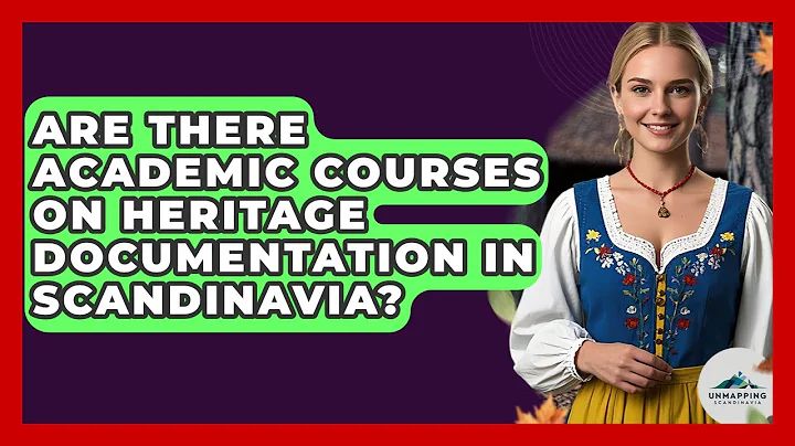 Are There Academic Courses on Heritage Documentation in Scandinavia? | Unmapping Scandinavia