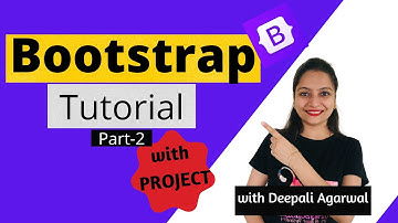Bootstrap Tutorial with Project | Part-2 | Build Responsive Website using HTML,CSS,Bootstrap