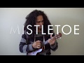 Mistletoe ukulele cover