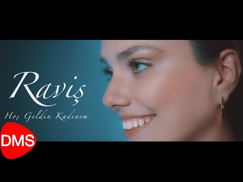 Raviş - Hoş Geldin Kadınım (Official Video) [ @RavisMuzik ]